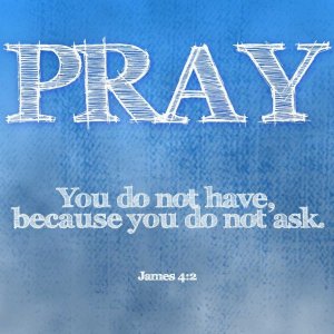 Pray - James 4